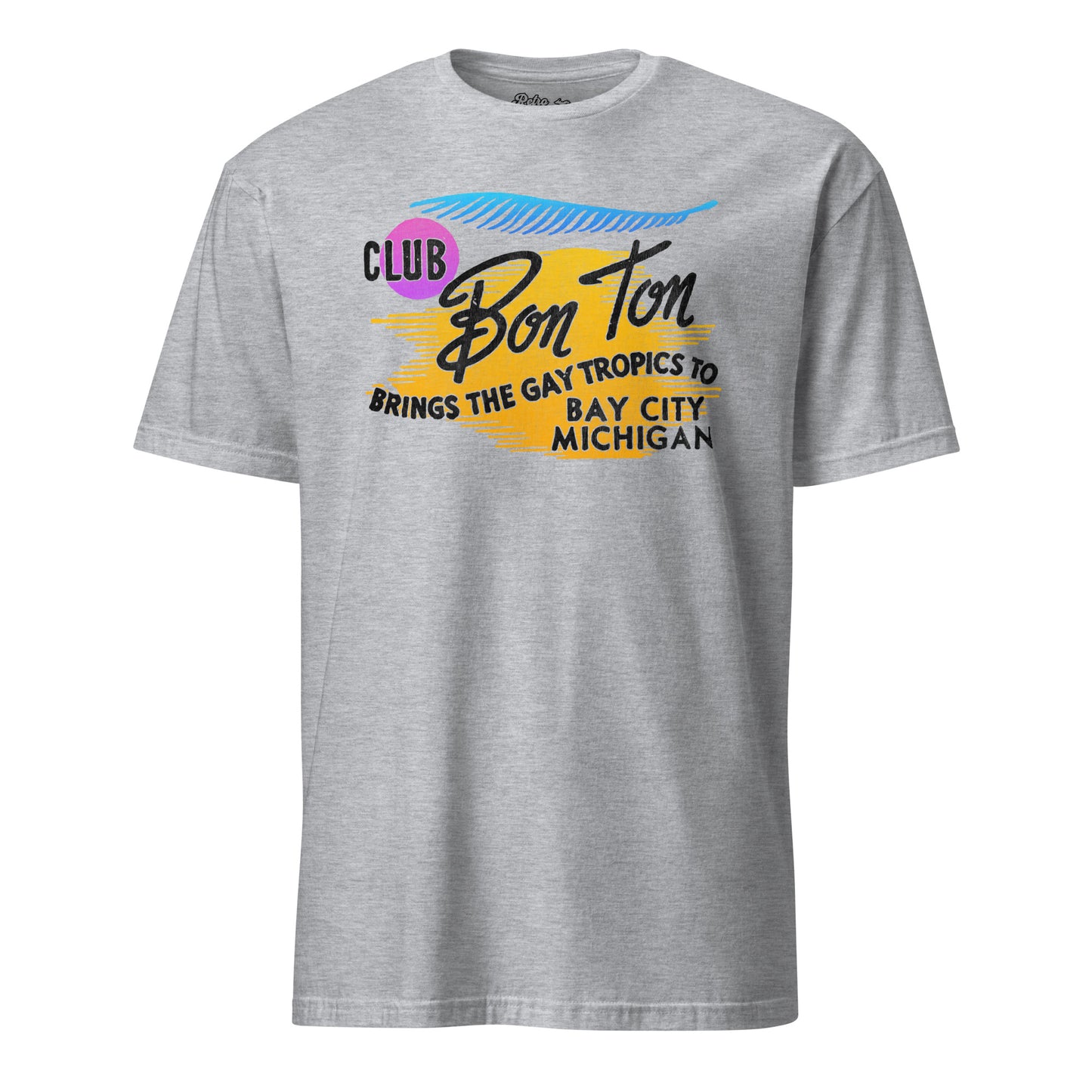 Club Bon Ton - Bay City, Michigan - Short-Sleeve Unisex T-Shirt